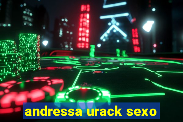 andressa urack sexo